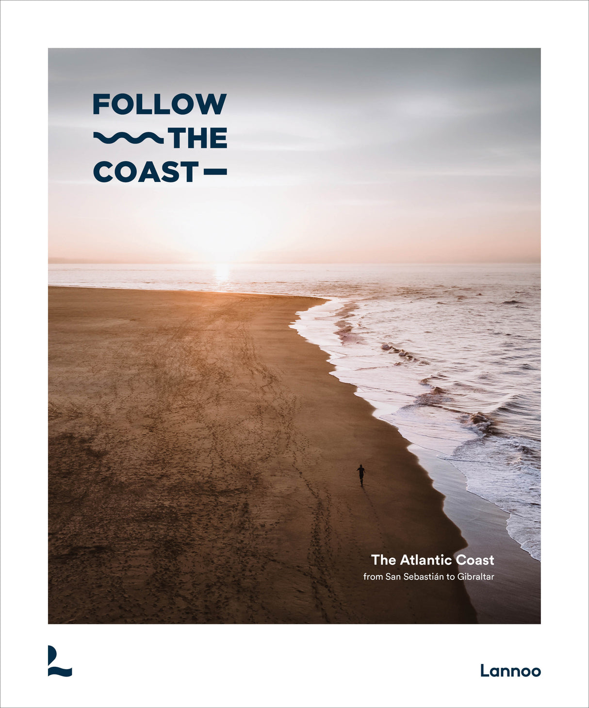 FOLLOW THE COAST - FROM SAN SEBASTIAN TO GIBRALTAR