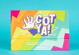 GOTYA !