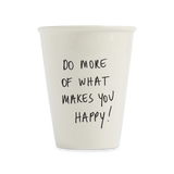 BEKER - DO MORE OF WHAT MAKES YOU HAPPY